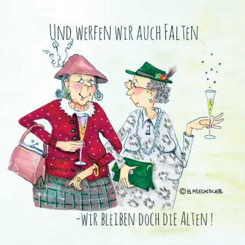 Magnet "Und werfen wir auch Falten, so bleiben doch die Alten"