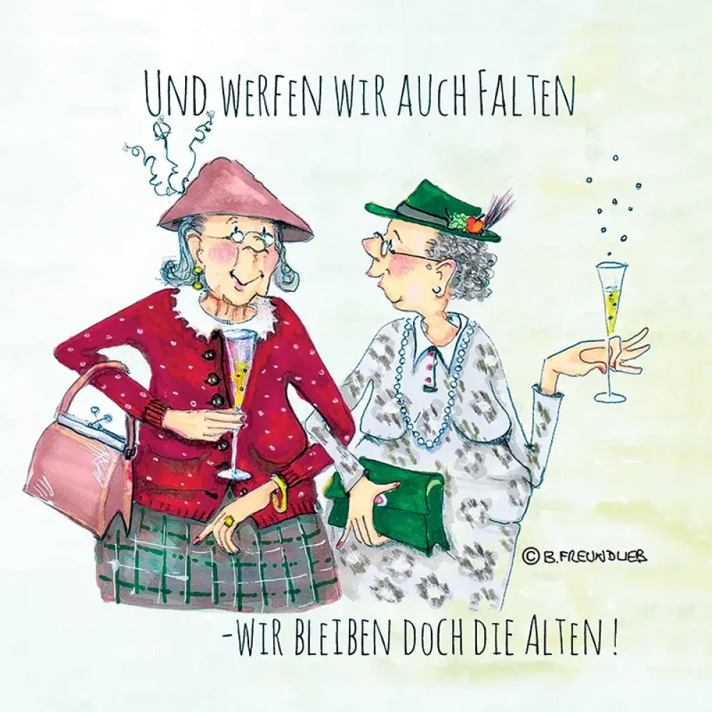 Magnet "Und werfen wir auch Falten, so bleiben doch die Alten"